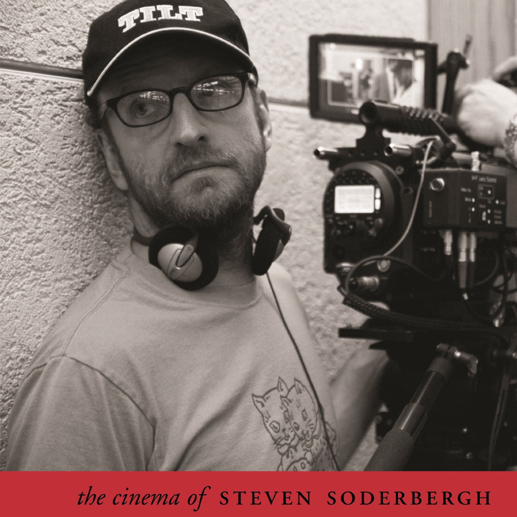 The Cinema of Steven Soderbergh